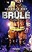 Troisième Degré (Brûlé, #3)