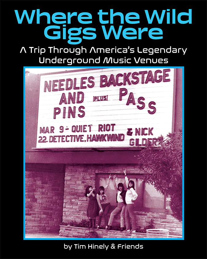 Where the Wild Gigs Were - a Trip Through America's Legendary Underground Music Venues