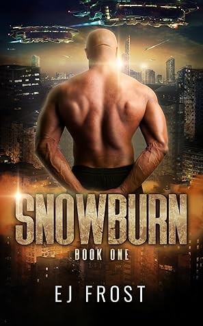 Snowburn (The Deep Frontier Cycle, #1)