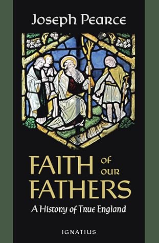 Faith of Our Fathers: A History of True England