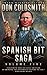 Spanish Bit Saga, Volume Five by Don Coldsmith