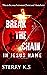 Break The Chain
