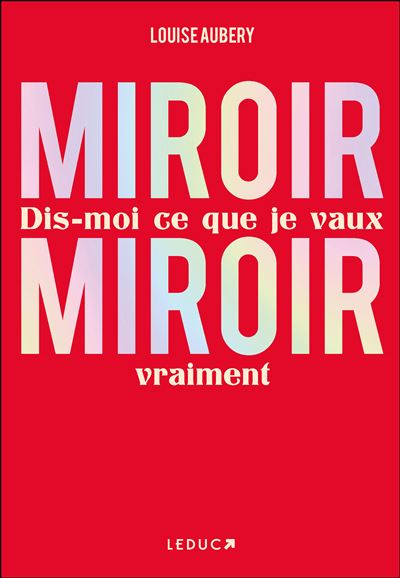 Miroir, Miroir dis-moi ce que je vaux vraiment