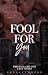 Fool For You (New York Love...
