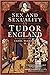 Sex and Sexuality in Tudor ...