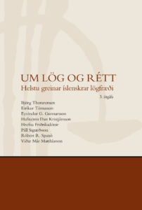 Um lög og rétt: Helstu greinar íslenskrar lögfræði