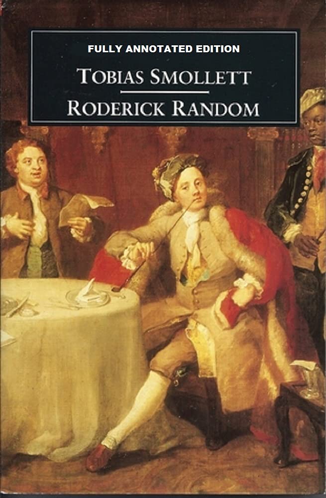 The Adventures of Roderick Random: Fully (Illustrated) Edition