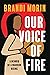 Our Voice of Fire A Memoir of a Warrior Rising by Brandi Morin