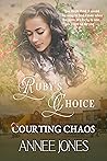 Ruby's Choice (Courting Chaos, #6)