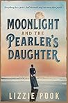 Moonlight and the Pearler’s Daughter by Lizzie Pook