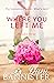 Where You Left Me, Vol. 3 by Dani Bannister