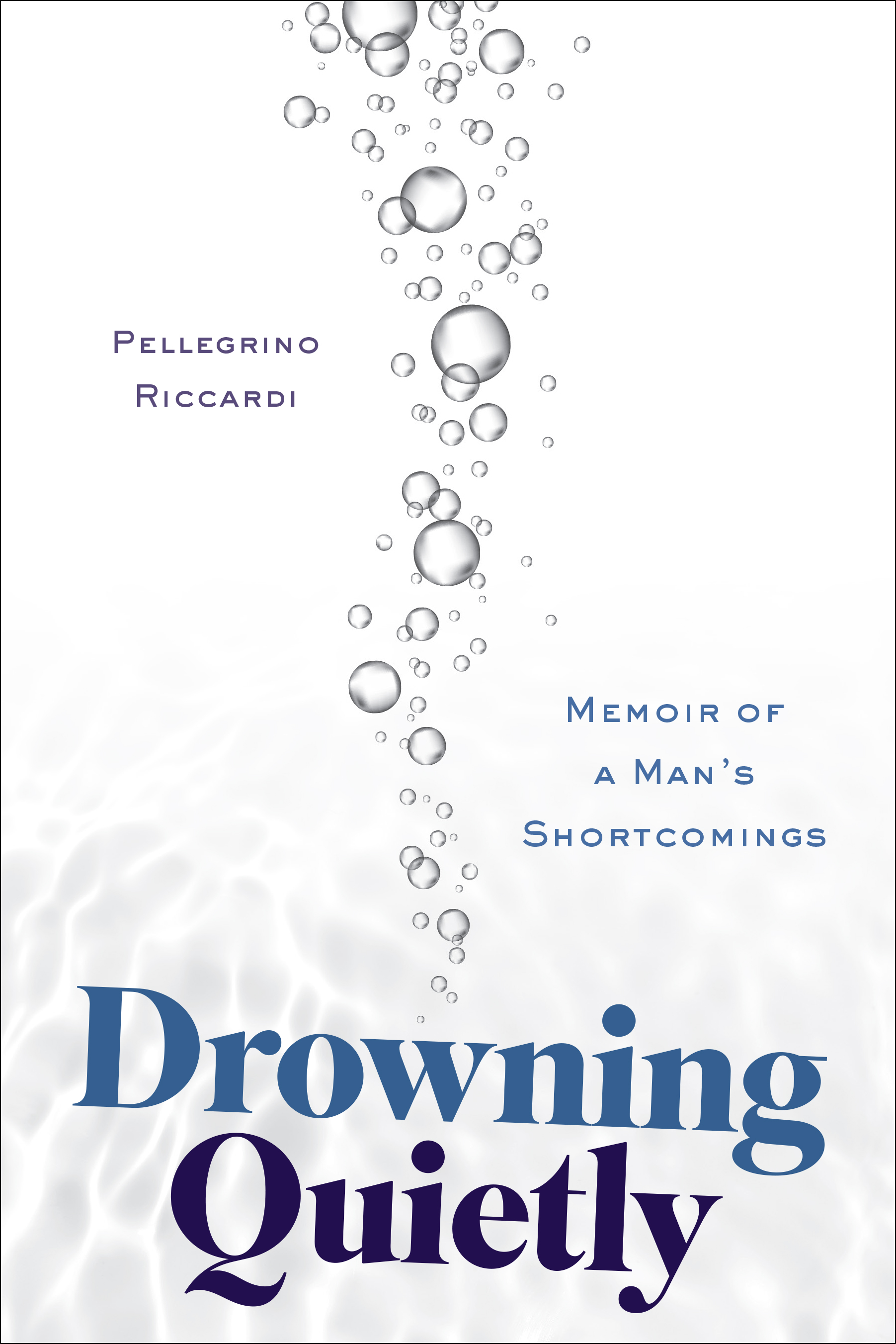 Drowning Quietly: Memoir of a Man's Shortcomings (Kindle Edition)