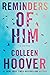 Reminders of Him by Colleen Hoover