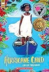 Hurricane Child by Kacen Callender
