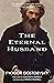 The Eternal Husband (Warbler Classics Annotated Edition)