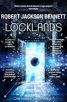 Locklands (Founders Trilogy, #3)