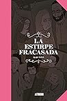 La estirpe fracasada by Elisa Riera