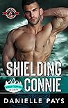 Shielding Connie by Danielle Pays