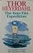 The Kon-Tiki Expedition by Thor Heyerdahl