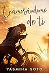 Enamorándome de ti (Spanish Edition)