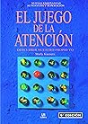 El juego de la atencion (Cerebro y conducta I nº 4) (Spanish Edition)