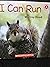 I Like to Read®: I Can Run