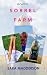 Sorrel Farm: Books 1-2