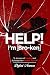 HELP! I'm [Bro-ken] by Dafani Norman