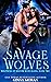 Savage Wolves (Wolf Packs o...