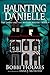 The Ghost and the Mystery Writer (Haunting Danielle #9)