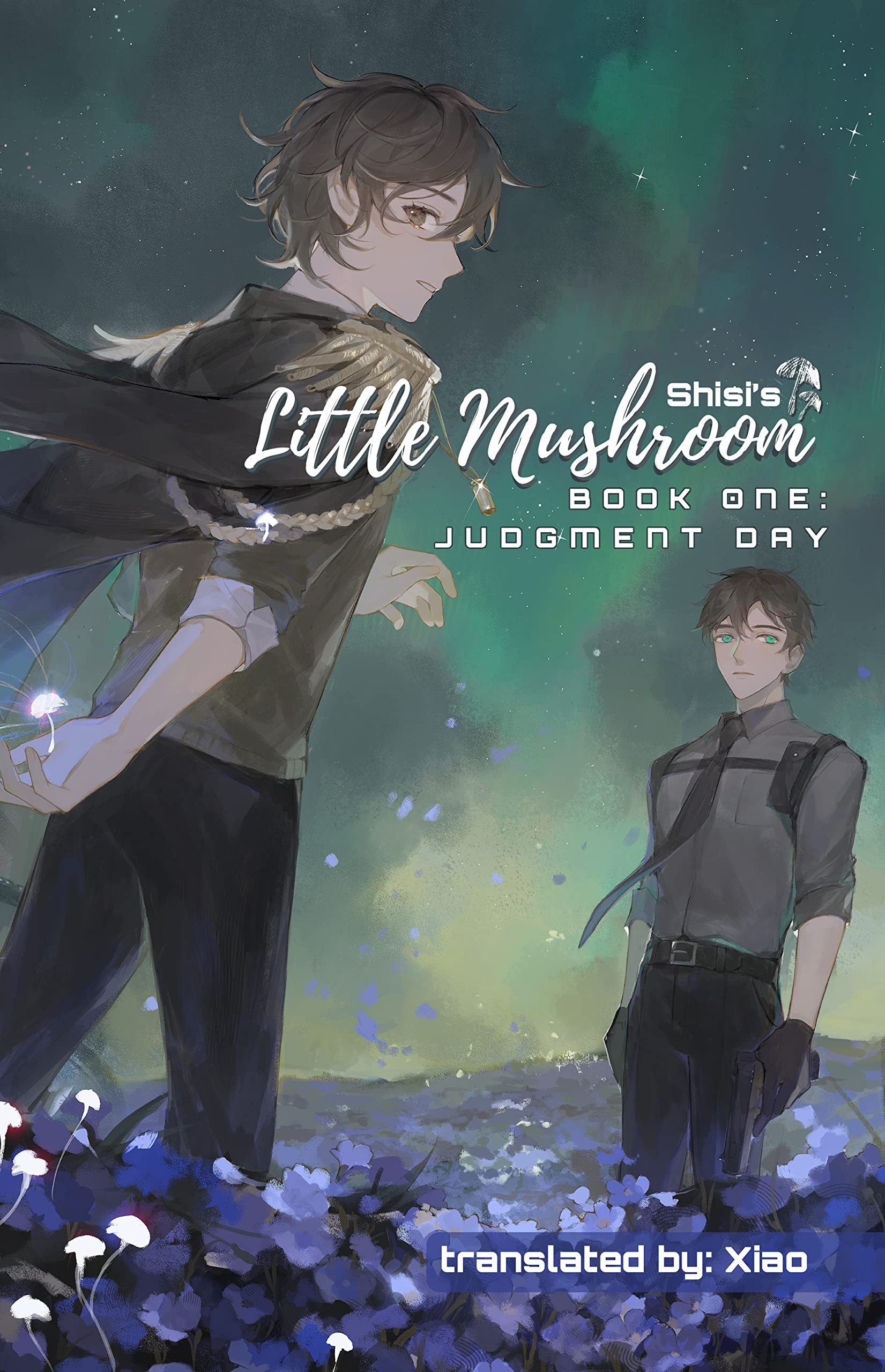 Little Mushroom: Judgment Day (Kindle Edition)