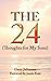 The 24 ( Thoughts for my sons )