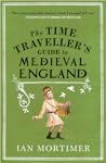 The Time Traveller's Guide to Medieval England
