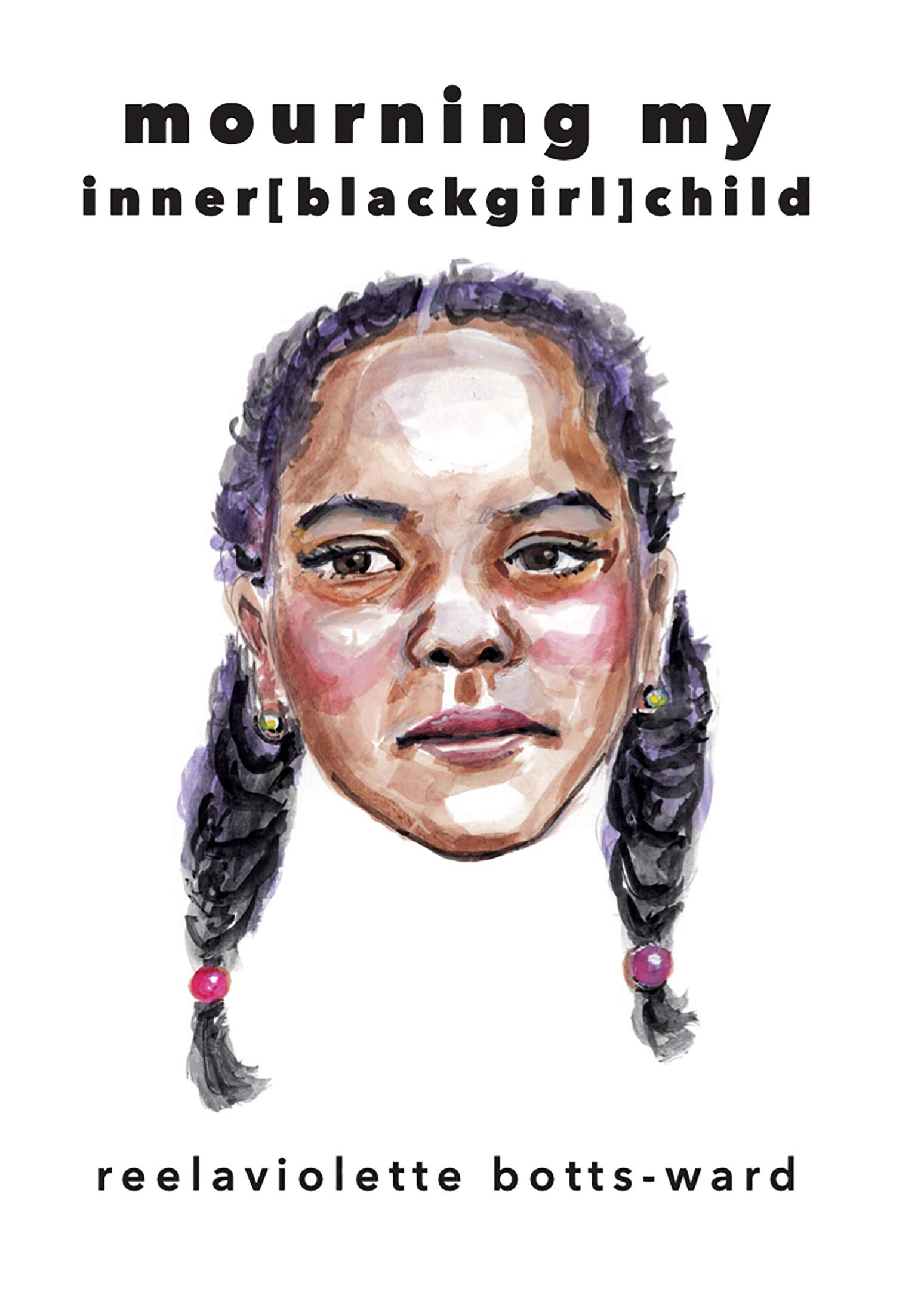 mourning my inner[blackgirl]child (Paperback)