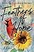 Feathers of Hope: A Novel (Shades of Light Series)