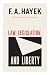 Law, Legislation, and Liberty, Volume 19 by Friedrich A. Hayek Law, Legislation, and Liberty, Volume 19 by Friedrich A. Hayek