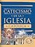 CATECISMO DE LA IGLESIA CATOLICA