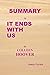 SUMMARY Of IT ENDS WITH US By Colleen Hoover by James Gerald