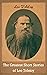 The Greatest Short Stories of Leo Tolstoy by Leo Tolstoy