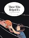 Those Who Helped Us by Ken Mochizuki