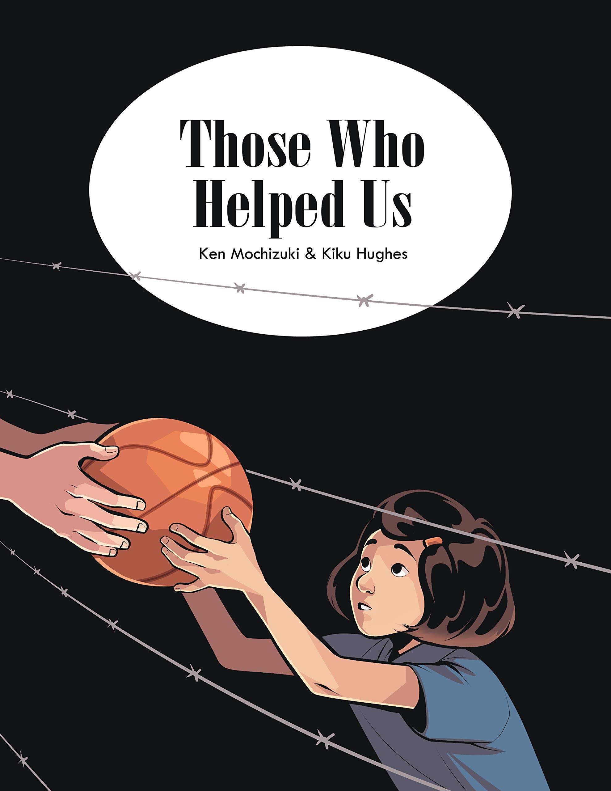 Those Who Helped Us: Assisting Japanese Americans During the War (Paperback)