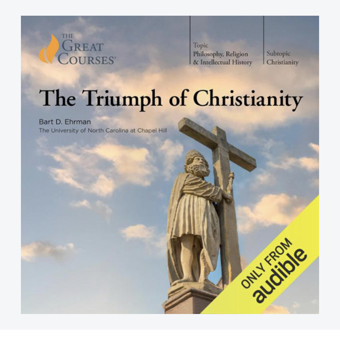 The Triumph of Christianity (Audible Exclusive)