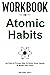 Workbook for Atomic Habits:...
