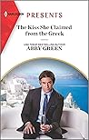 The Kiss She Claimed from the Greek (Passionately Ever After... Book 3)