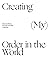 Creating (My) Order in the ...