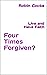 Four Times Forgiven?: Live ...