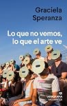 Lo que no vemos, ...