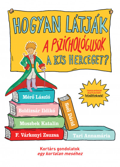 Hogyan látják a pszichológusok A kis herceget? - Tanulságos életleckék felnőtteknek