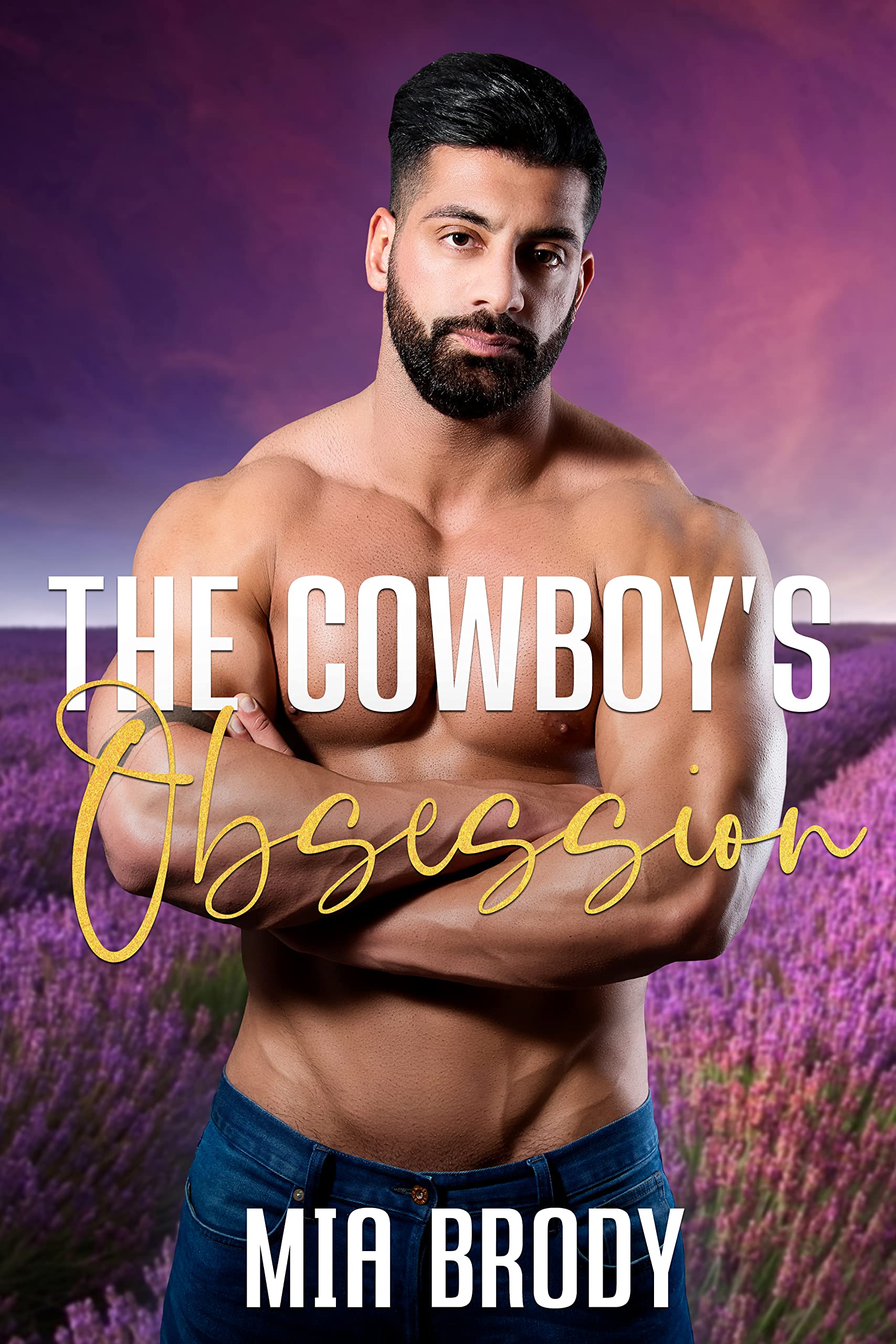 The Cowboy’s Obsession (Courage County Brides, #5)