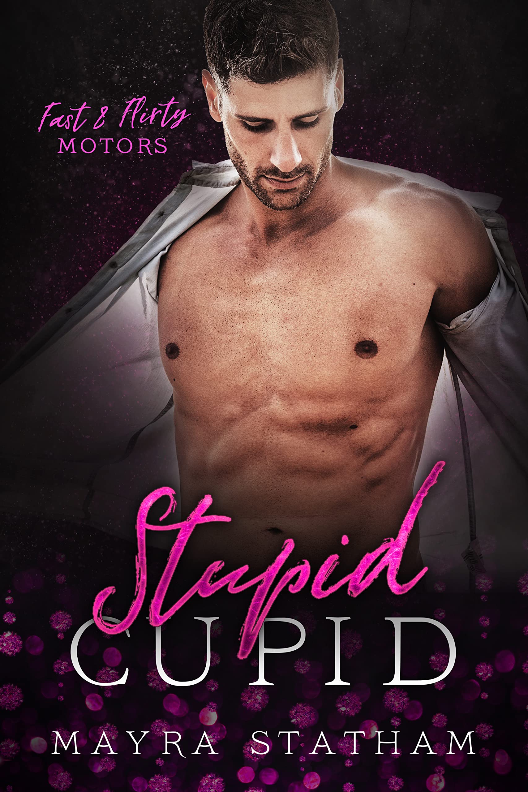 Stupid Cupid (Fast & Flirty Motors)